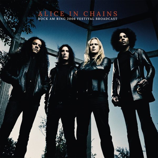 Alice In Chains - Rock AM Ring 2006: Festival Broadcast (Red) Online Sale