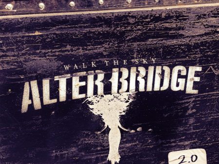 Alter Bridge - Walk The Sky, 2.0 Supply