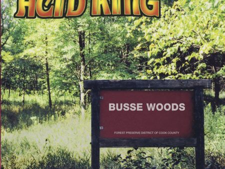 Acid King - Busse Woods Online now